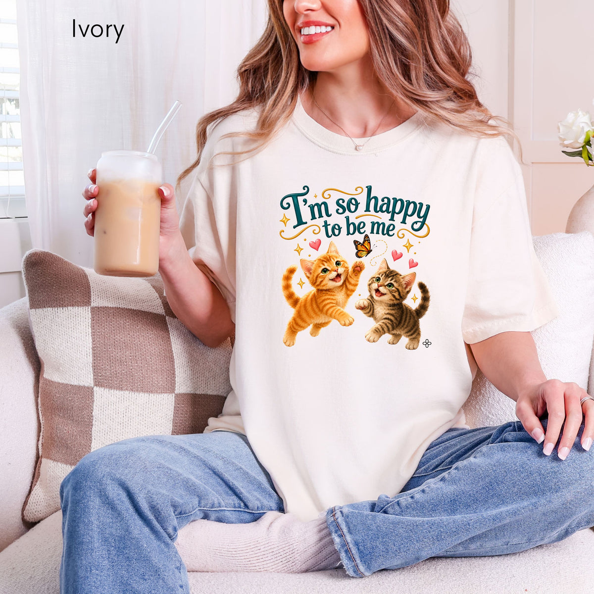 I'm So Happy To Be Me kittens - Women's Comfort Colors Motivational Cat / Pet T-Shirt for Women - Inspirational Tee - Comfort Colors Shirt