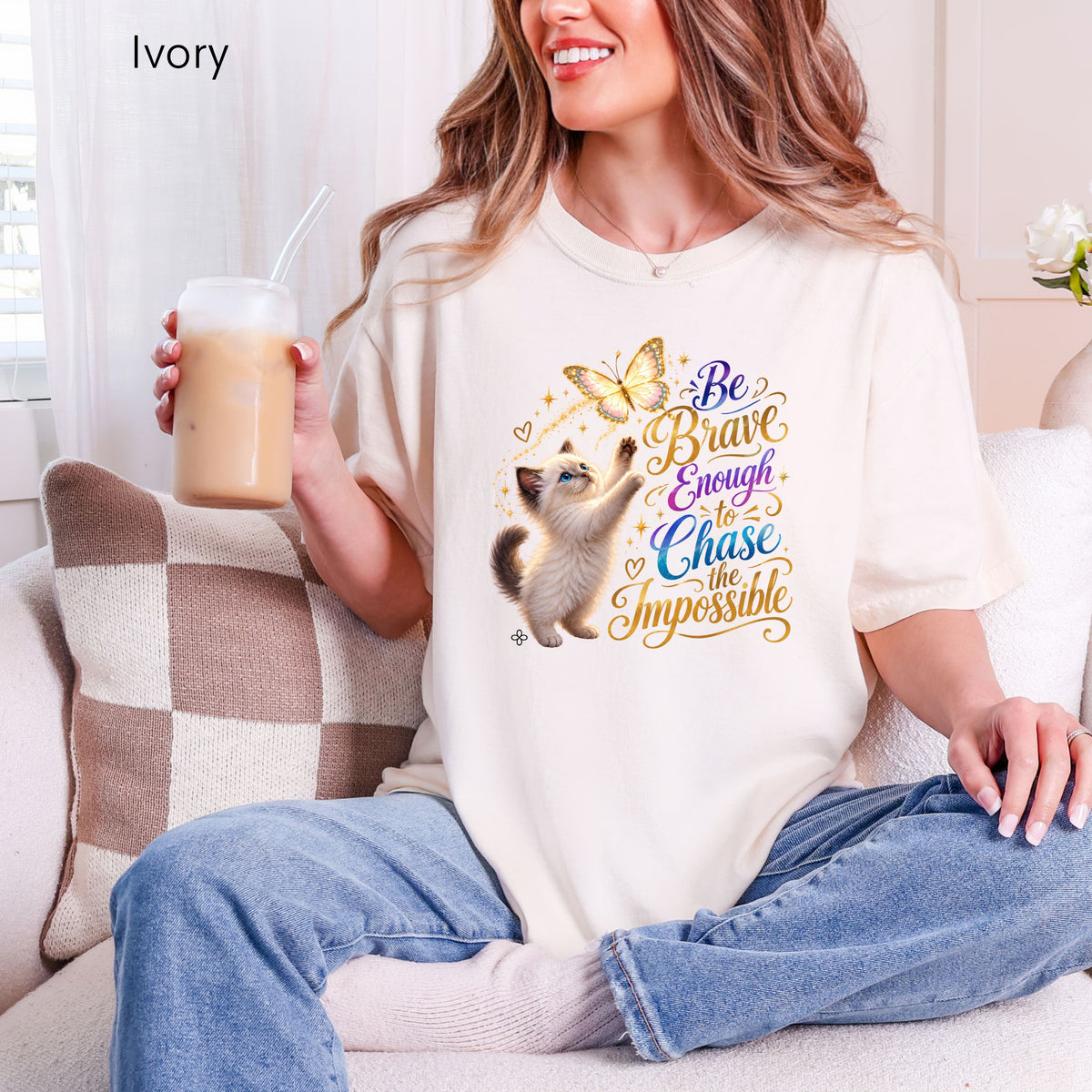 Be Brave Enough to Chase the Impossible - Women's Comfort Colors Motivational Cat / Pet T-Shirt for Women - Inspirational Tee - Comfort Colors Shirt