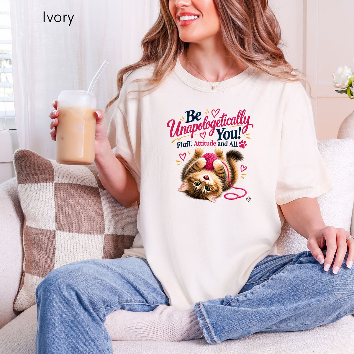 Be Unapologetically You - Women's Comfort Colors Motivational Cat / Pet T-Shirt for Women - Inspirational Tee - Comfort Colors Shirt