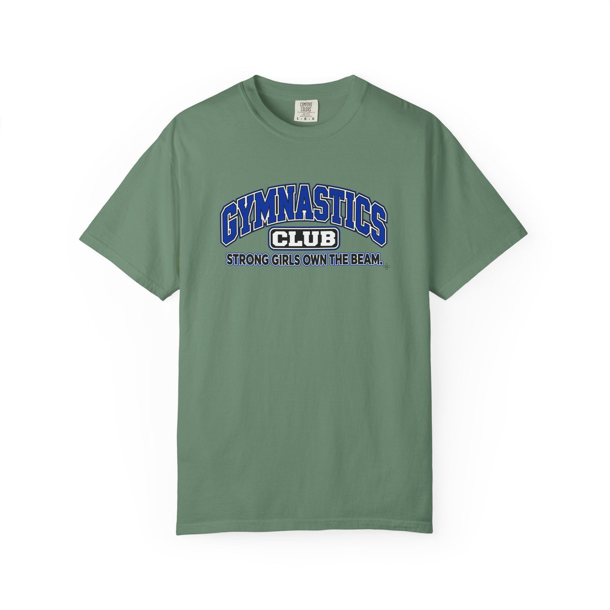 Gymnastics Club T-Shirt | Strong Girls Own the Beam | Gymnastics Comfort Colors Tee
