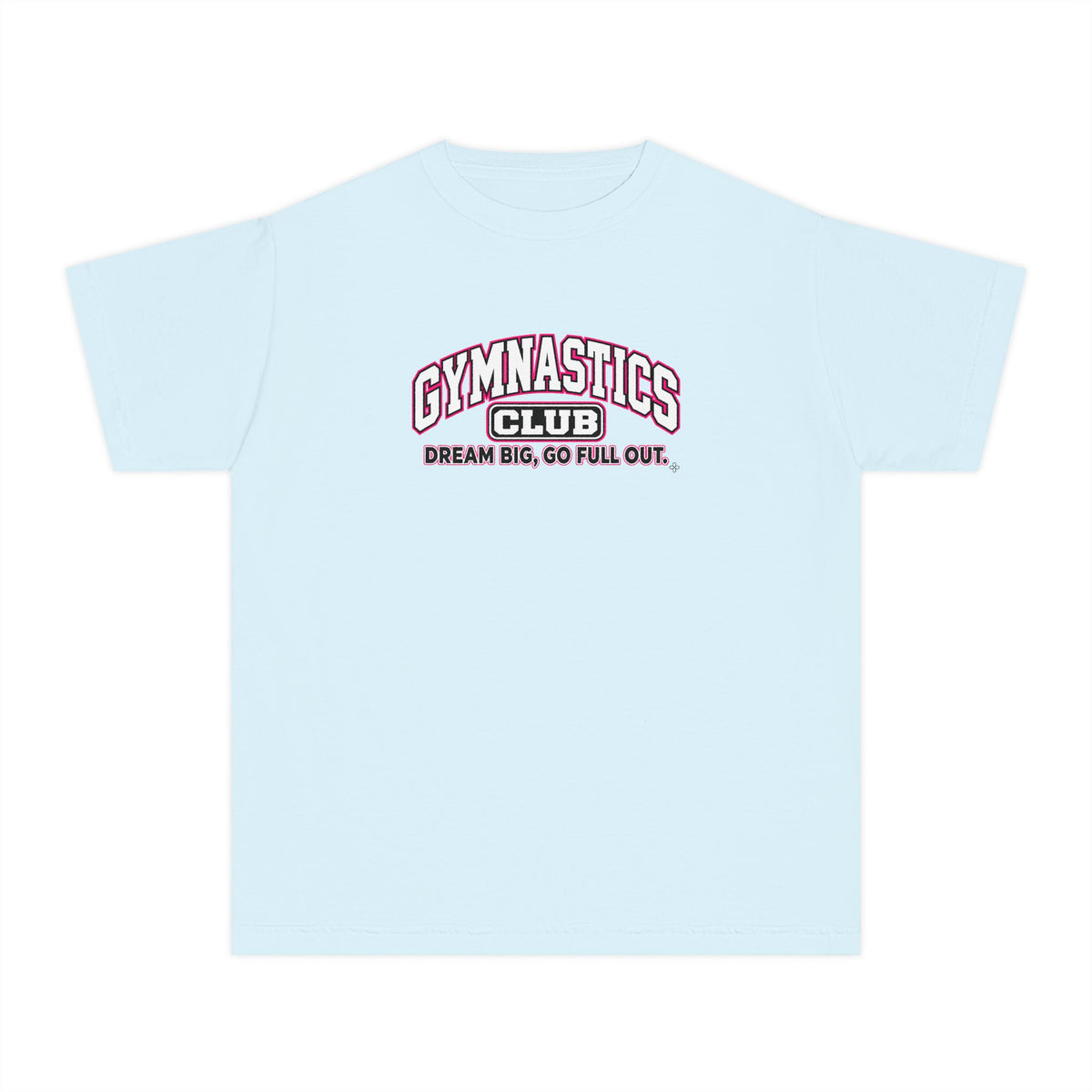 Gymnastics Club Youth T-Shirt | Dream Big, Go Full Out | Girls Gymnastics Comfort Colors Youth Tee