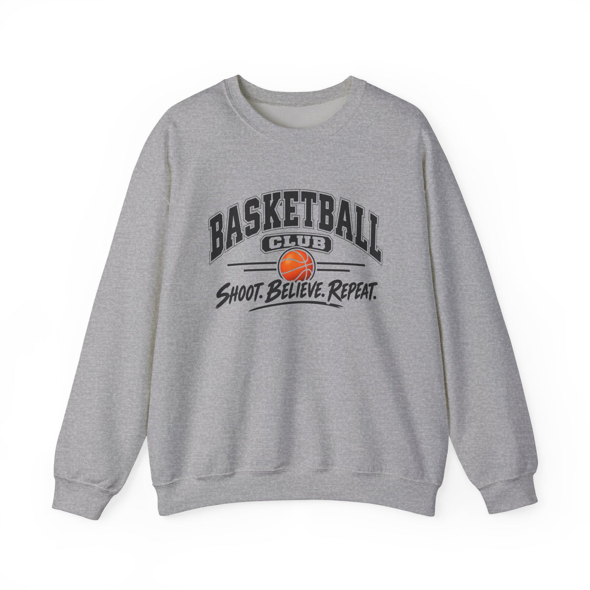 Basketball Club Sweatshirt | Shoot, Believe, Repeat | Basketball Gildan Crewneck