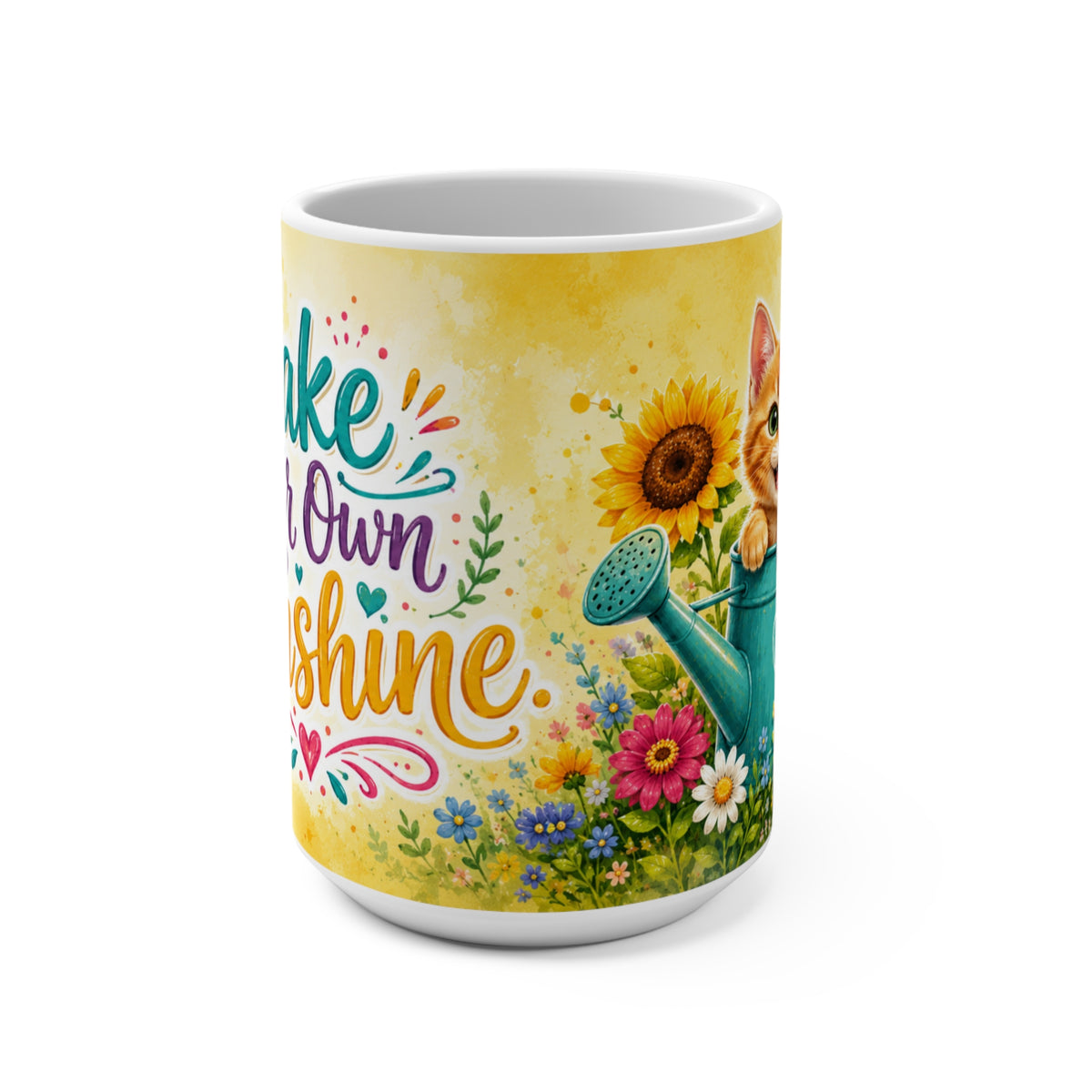 Make Your Own Sunshine - 15 oz Funny Cat Mug, Coffee Cup