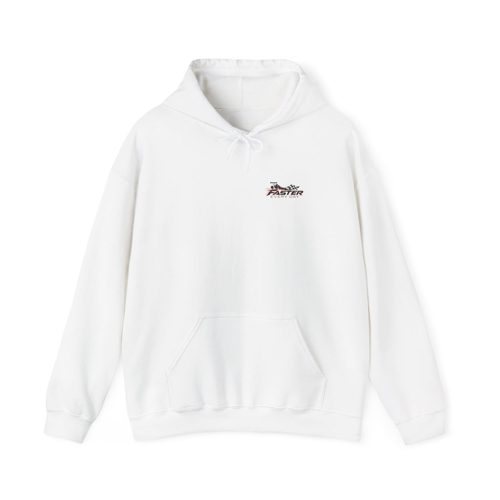 Faster Every Day Dragster Hoodie | Driven to Be Better | Front Logo and Back Print | Gildan Hoodie