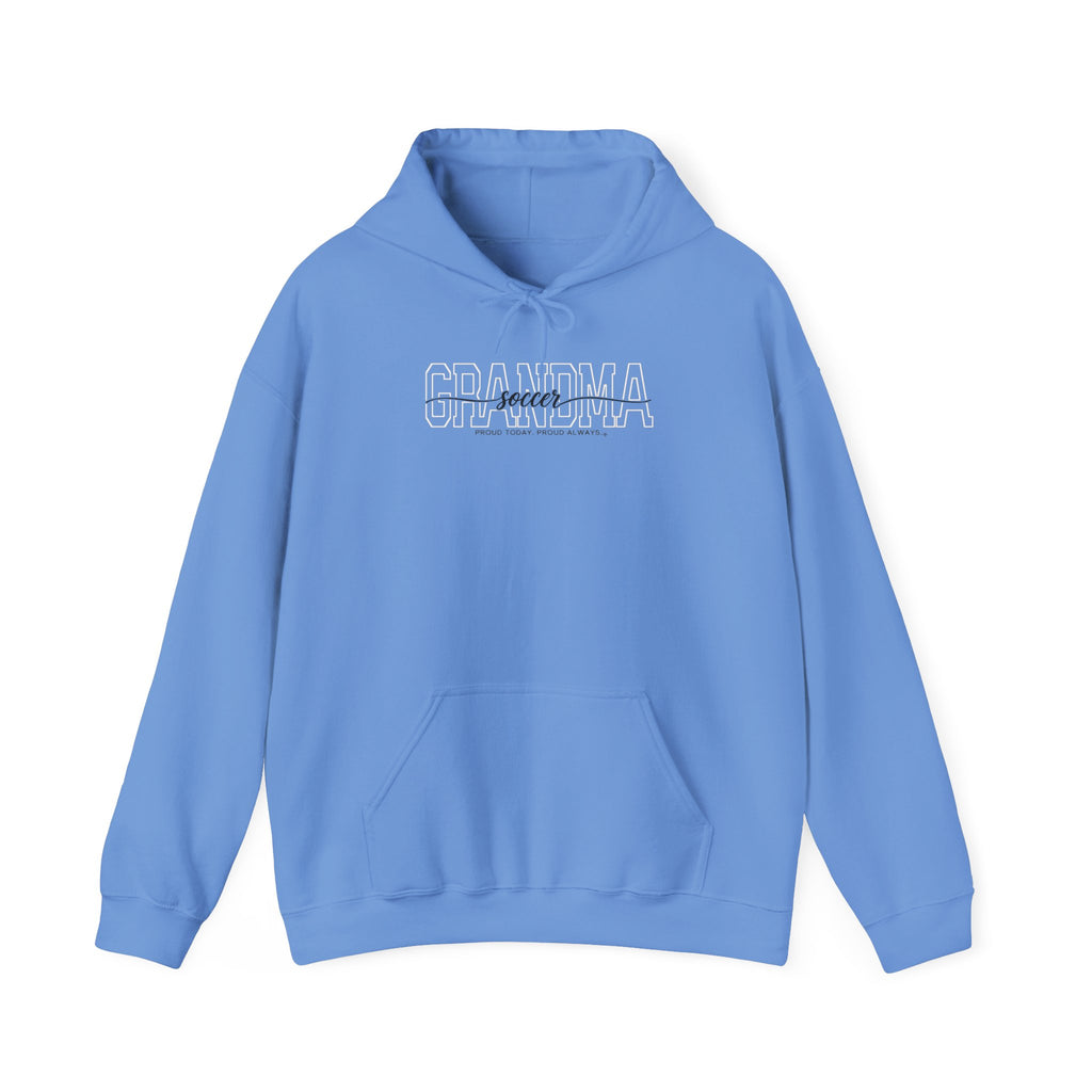 Soccer Grandma Hoodie - Proud Today. Proud Always. | Choose Your Team Color | Gildan Hoodie