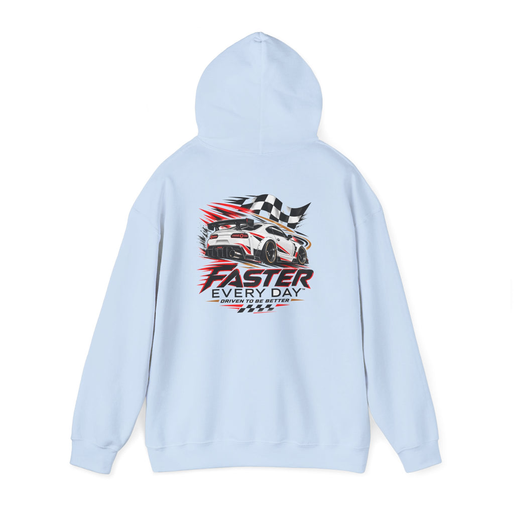 Faster Every Day Sports Car Hoodie | Driven to Be Better | Front Logo and Back Print | Gildan Hoodie
