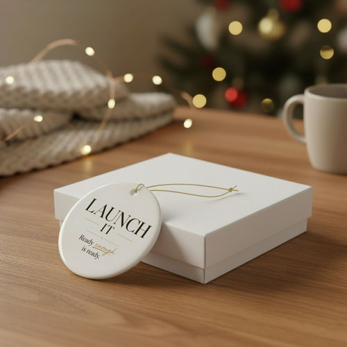 Better Every Day - Business Inspiration Ornament - Launch It | Gift for a New Business Owner