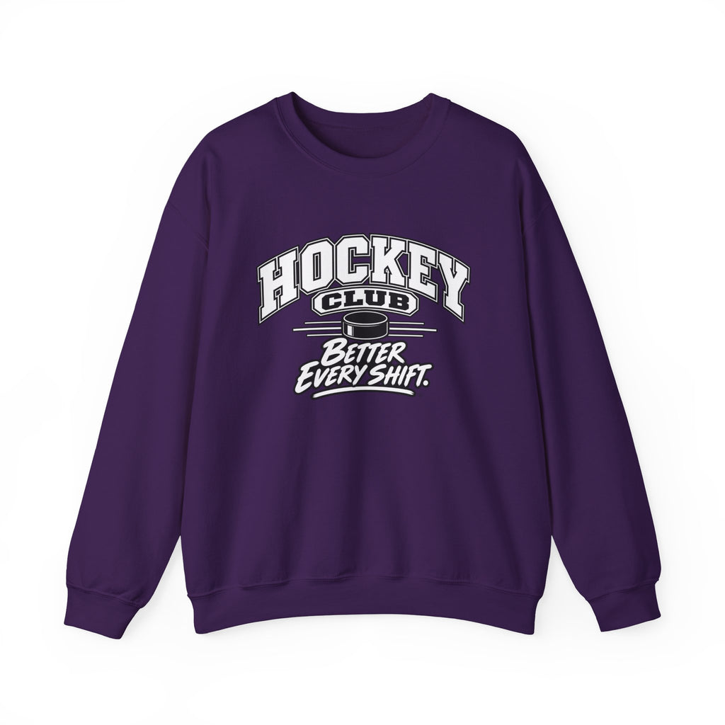 Hockey Club Sweatshirt | Better Every Shift | Hockey Gildan Crewneck