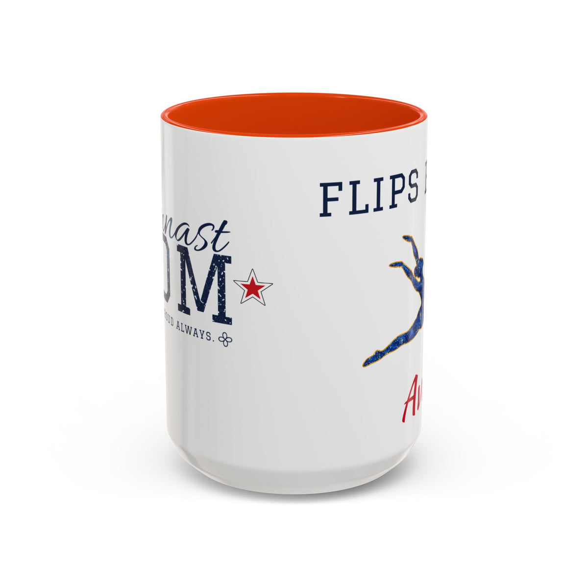 Personalized Gymnastics Mom Mug - Proud Today. Proud Always. | Custom Team Name & Gymnast Name | Gymnastics Dad, Grandma Gift | 15 oz