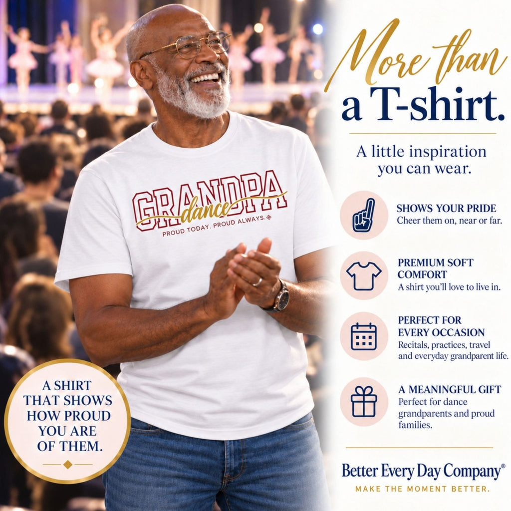 DANCE Grandpa Shirt - Proud Today. Proud Always. | Choose Your Team Color | Comfort Colors Tee