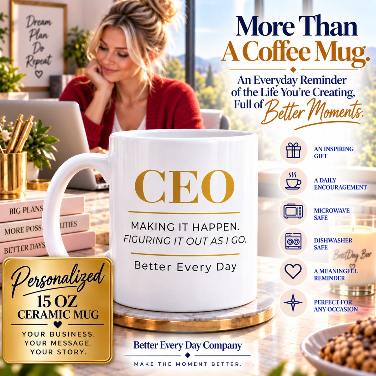 Personalized CEO Mug, Female Entrepreneur Gift, Custom Business Owner 15 oz Coffee Mug - Making It Happen.  Figuring It Out As I Go.