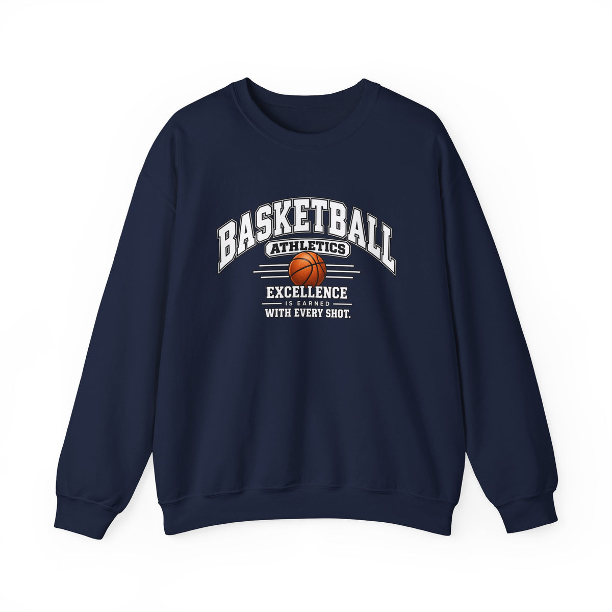 Basketball Athletics Sweatshirt | Excellence Is Earned With Every Shot | Basketball Gildan Crewneck