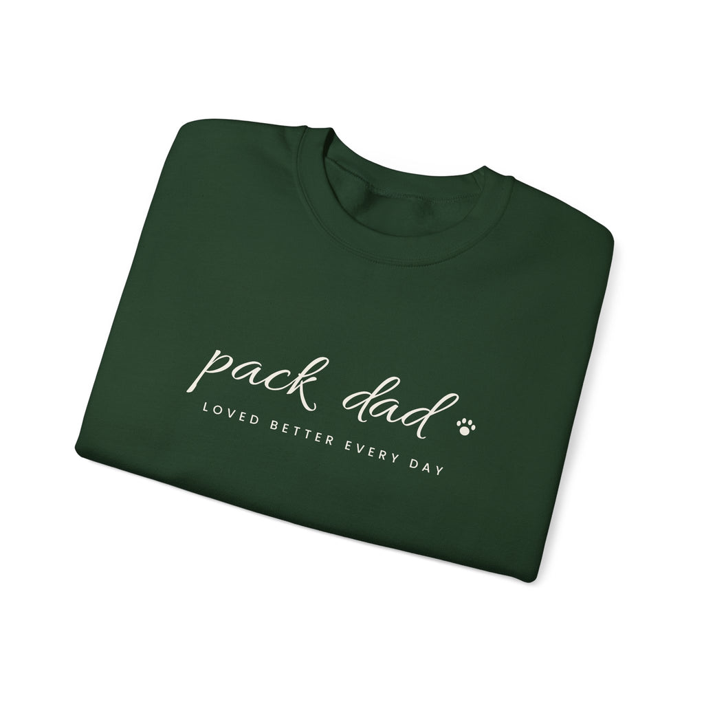 Personalized Pack Dad Sweatshirt - Loved Better Every Day | Pet Names on Sleeve | Choose Your Style | Custom Pet Dad Gift | Gildan Sweatshirt