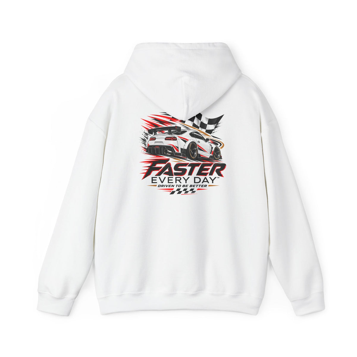 Faster Every Day Sports Car Hoodie | Driven to Be Better | Front Logo and Back Print | Gildan Hoodie