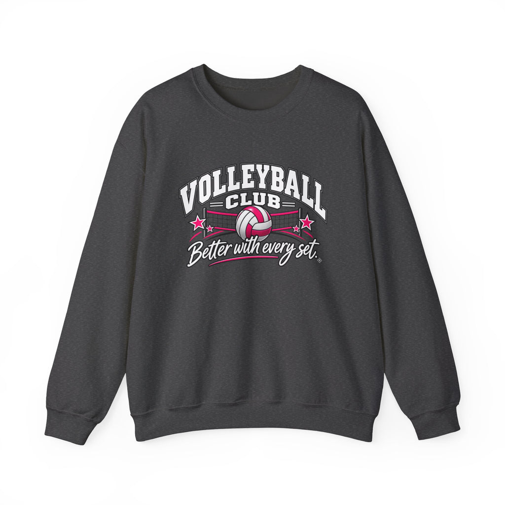 Volleyball Club Sweatshirt | Better With Every Set | Volleyball Gildan Crewneck