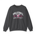 Volleyball Club Sweatshirt | Better With Every Set | Volleyball Gildan Crewneck