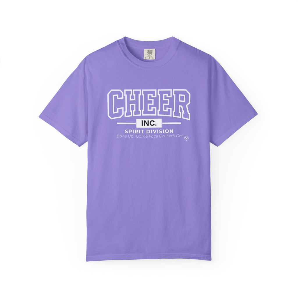 Cheer Inc. Spirit Division T-Shirt | Bows Up, Game Face On, Let's Go | Cheer Comfort Colors Tee