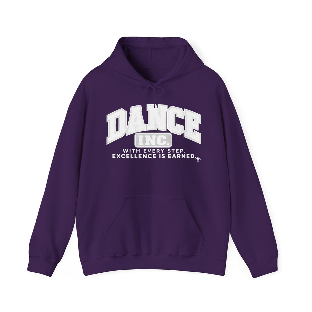 Dance Inc. Hoodie | With Every Step, Excellence Is Earned | Dance Gildan Hoodie