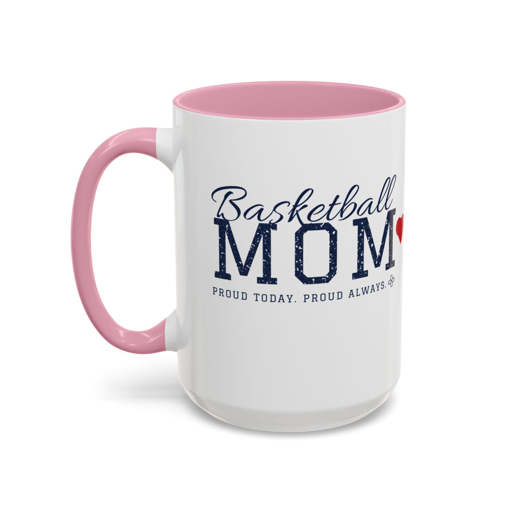 Personalized Basketball Mom Mug - Proud Today. Proud Always. | Custom Team Name, Number & Player Name | Basketball Dad, Grandma Gift | 15 oz