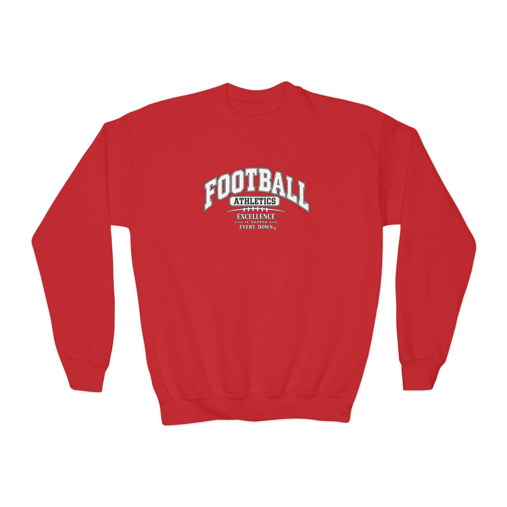 Football Athletics Youth Sweatshirt | Excellence Is Earned Every Down | Kids Football Youth Crewneck