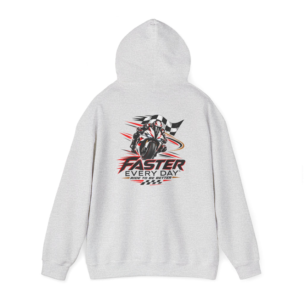 Faster Every Day Ride to Be Better Sport Bike Hoodie | Front Logo and Back Print | Gildan Hoodie
