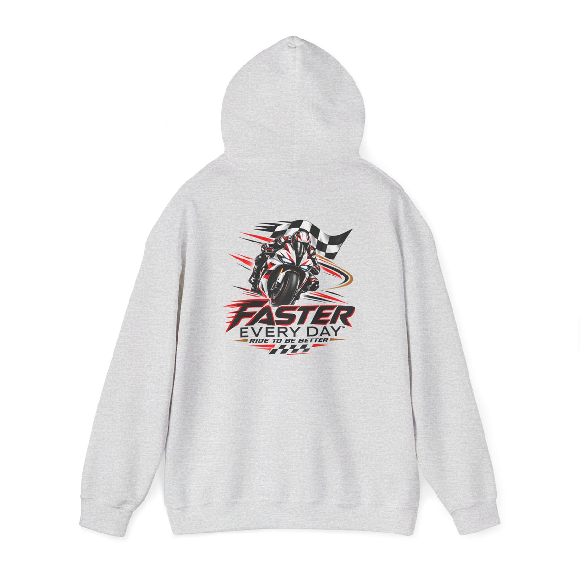 Faster Every Day Ride to Be Better Sport Bike Hoodie | Front Logo and Back Print | Gildan Hoodie