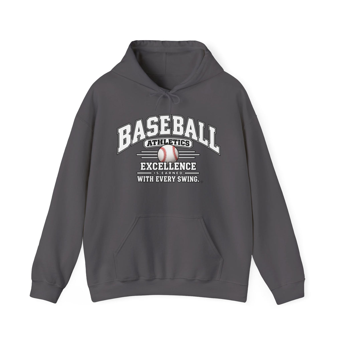 Baseball Athletics Hoodie | Excellence Is Earned With Every Swing | Baseball Gildan Hoodie