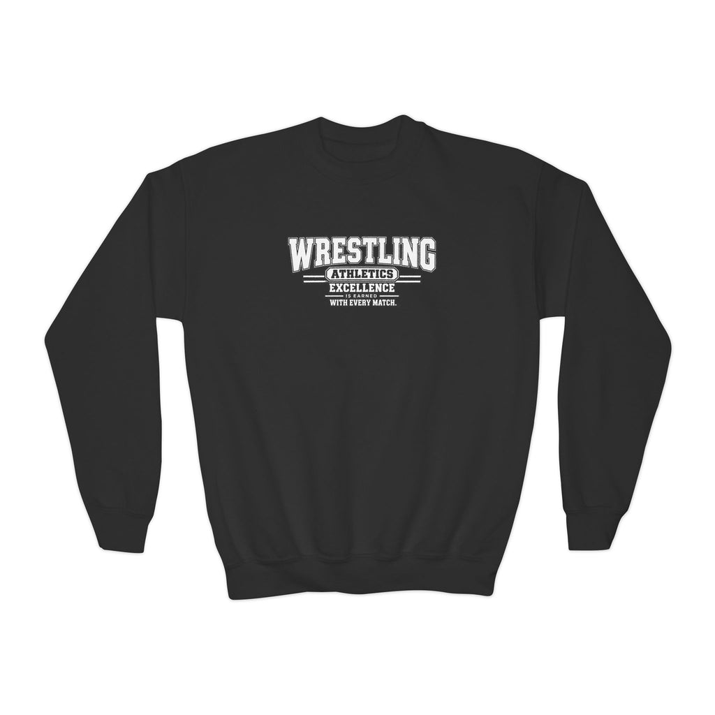 Wrestling Athletics Youth Sweatshirt | Excellence Is Earned With Every Match | Kids Wrestling Youth Crewneck