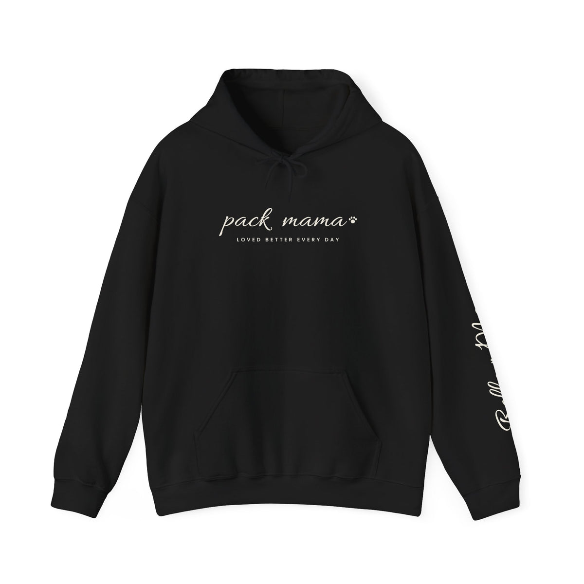 Personalized Pack Mama Hoodie - Loved Better Every Day | Pet Names on Sleeve | Choose Your Style | Custom Pet Mom Gift | Gildan Hoodie