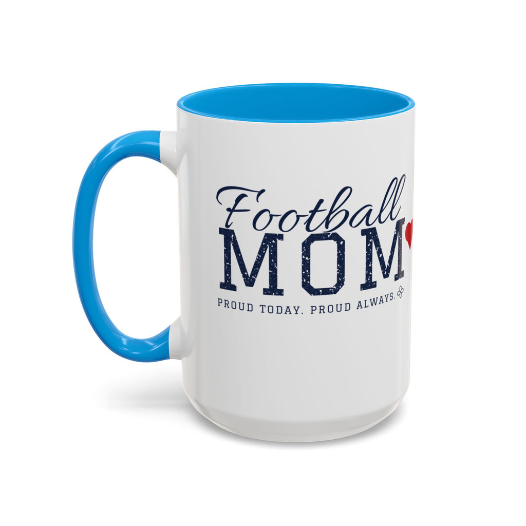 Personalized Football Mom Mug - Proud Today. Proud Always. | Custom Team Name, Number & Player Name | Football Dad, Grandma Gift | 15 oz