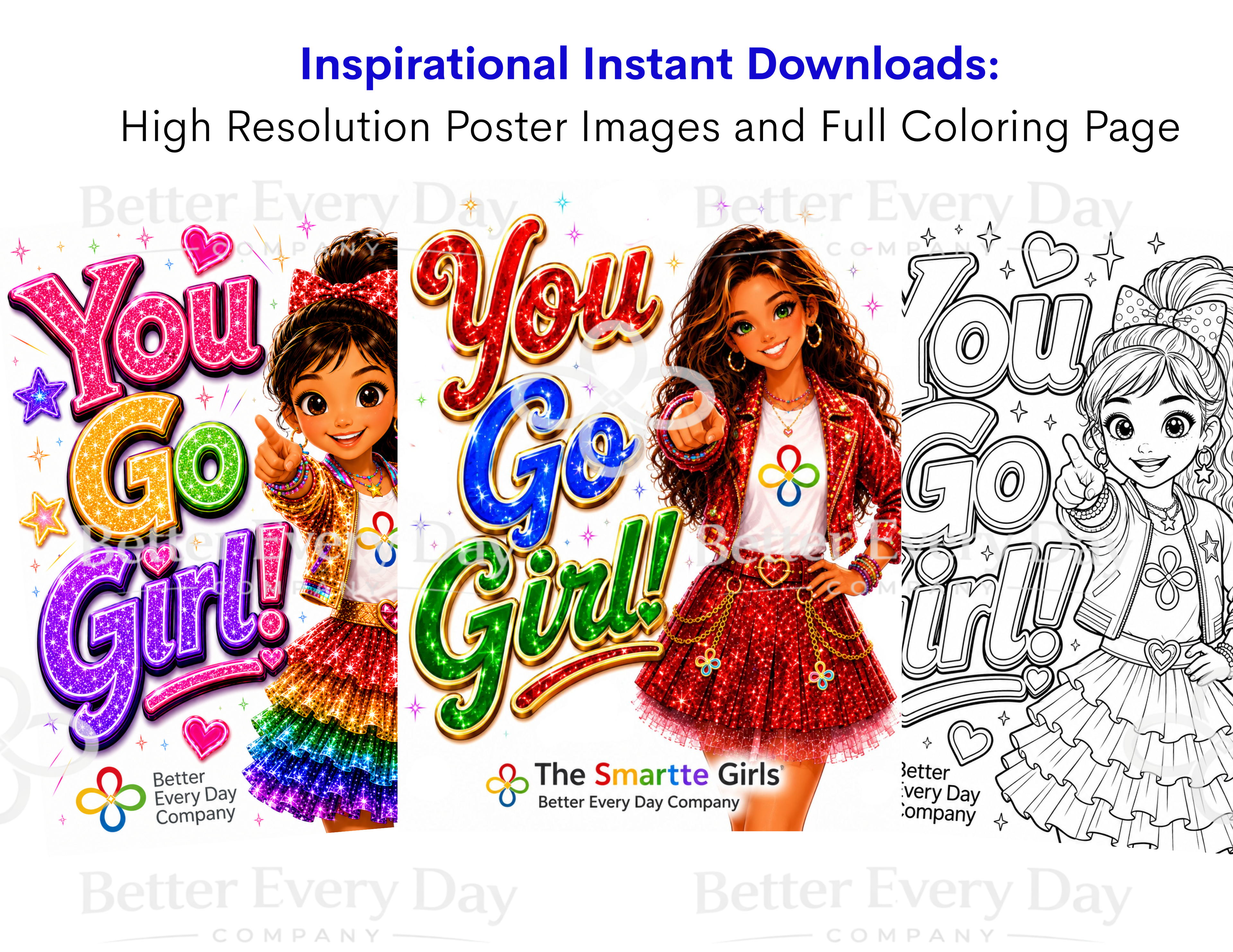 You Go Girl Song MP3, Poster and Coloring Page BUNDLE by the Smartte Girls