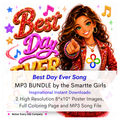 Best Day Ever Song MP3, Poster and Coloring Page BUNDLE by the Smartte Girls