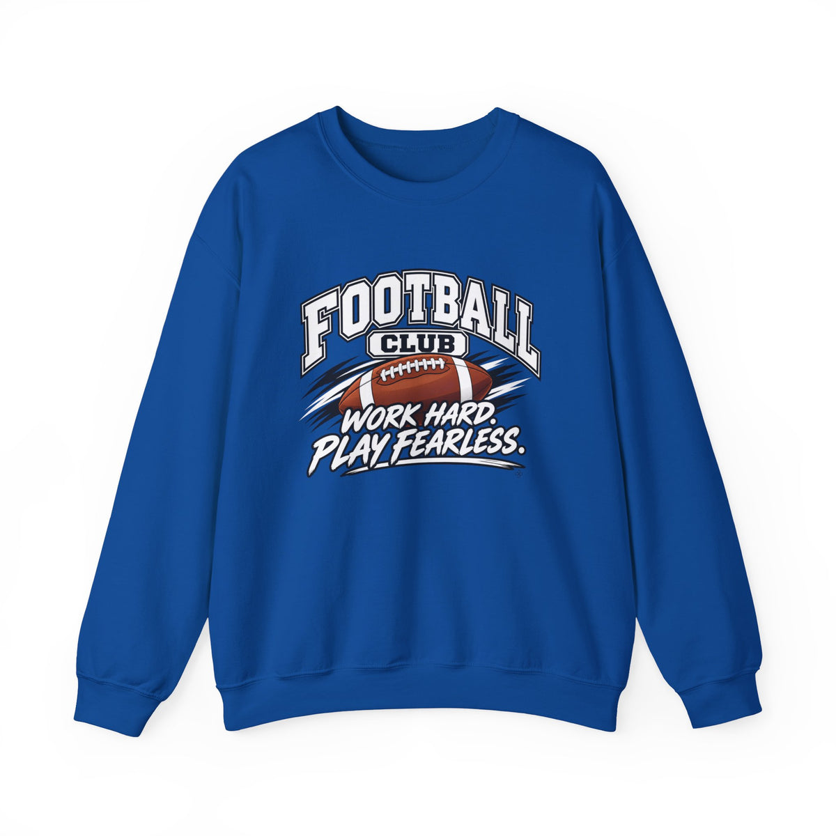 Football Club Sweatshirt | Work Hard, Play Fearless | Football Gildan Crewneck