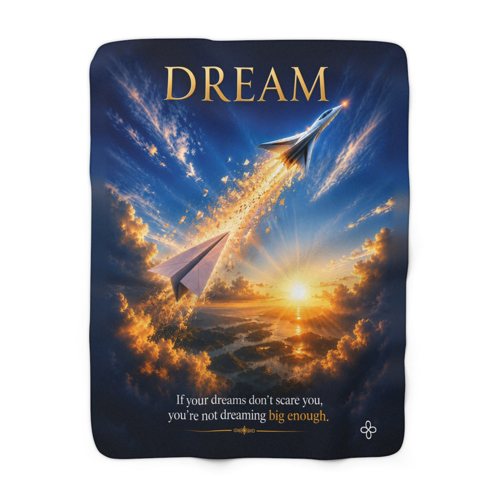 Dream Motivational Sherpa Blanket | Inspirational Quote Sherpa Fleece Throw | Uplifting Gift | Better Every Day