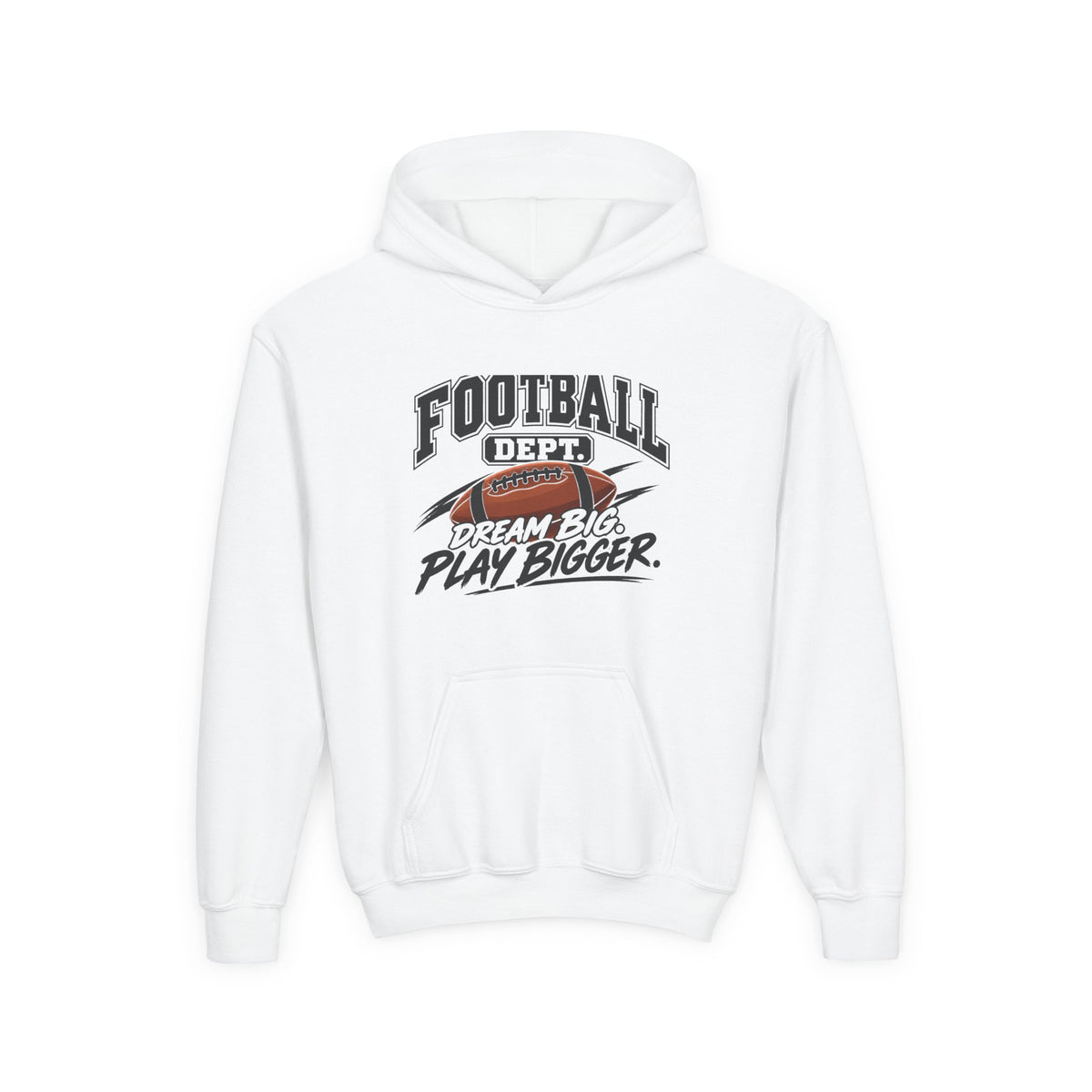 Football Department Youth Hoodie | Dream Big, Play Bigger | Kids Football Youth Hoodie