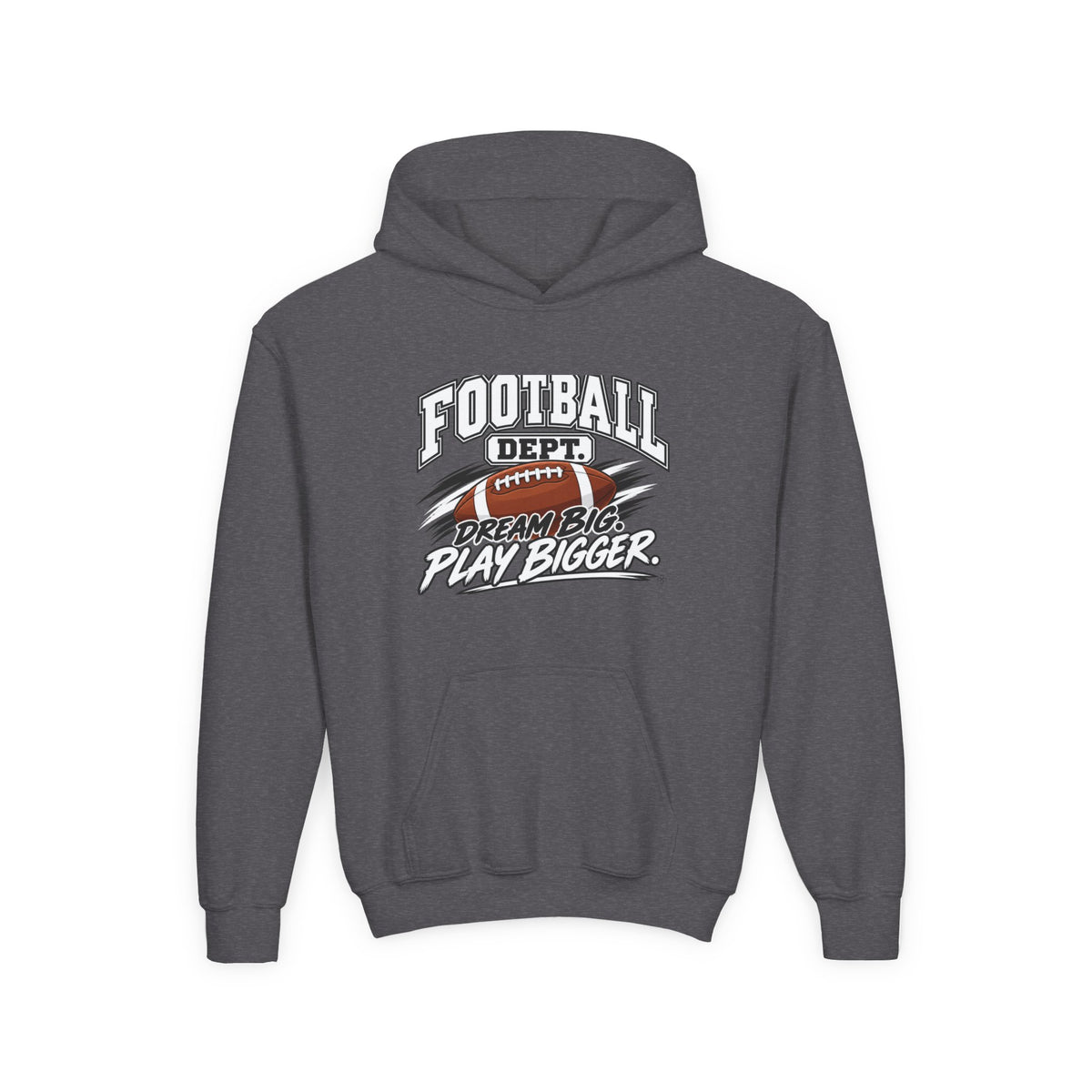 Football Department Youth Hoodie | Dream Big, Play Bigger | Kids Football Youth Hoodie