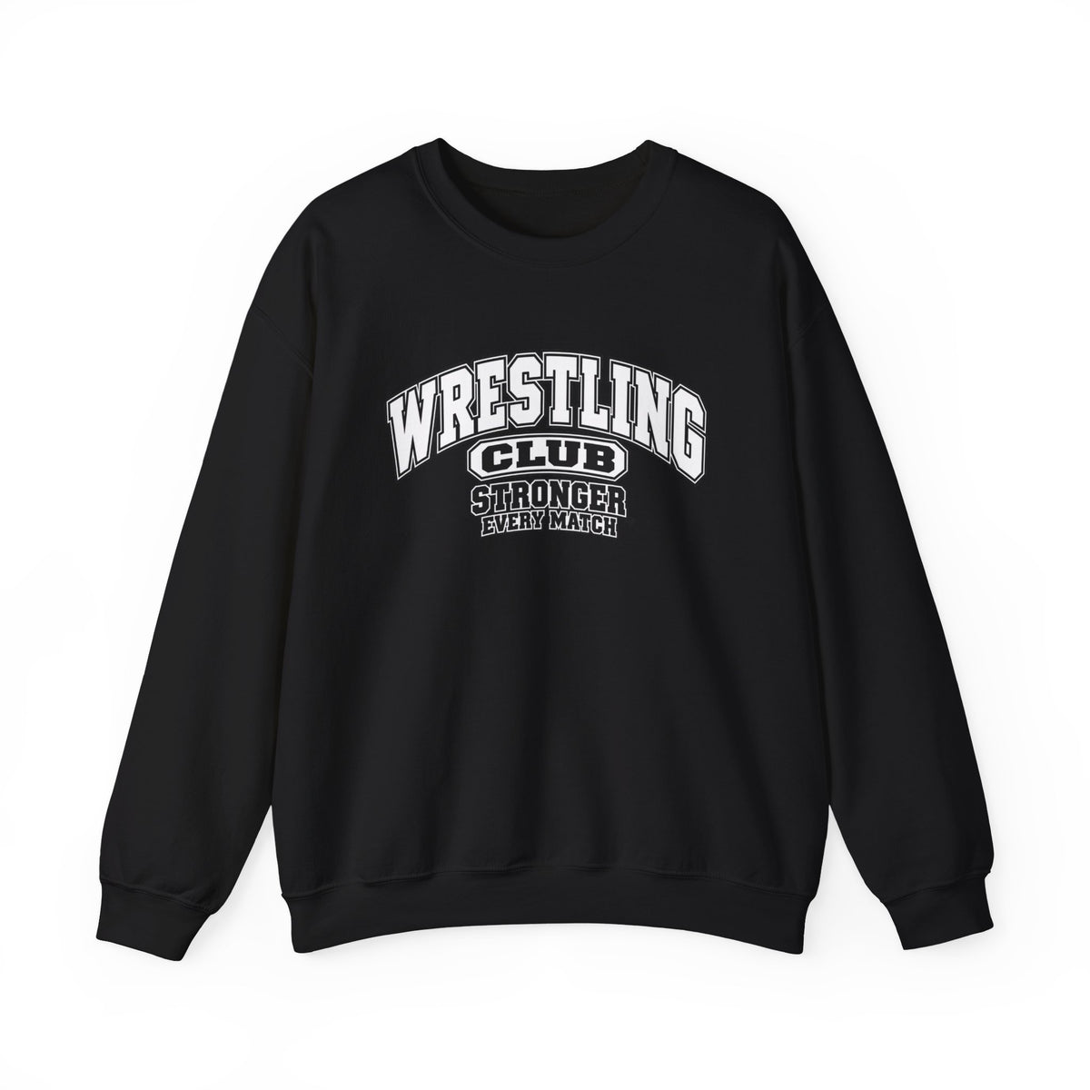 Wrestling Club Sweatshirt | Stronger Every Match | Wrestling Gildan Crewneck