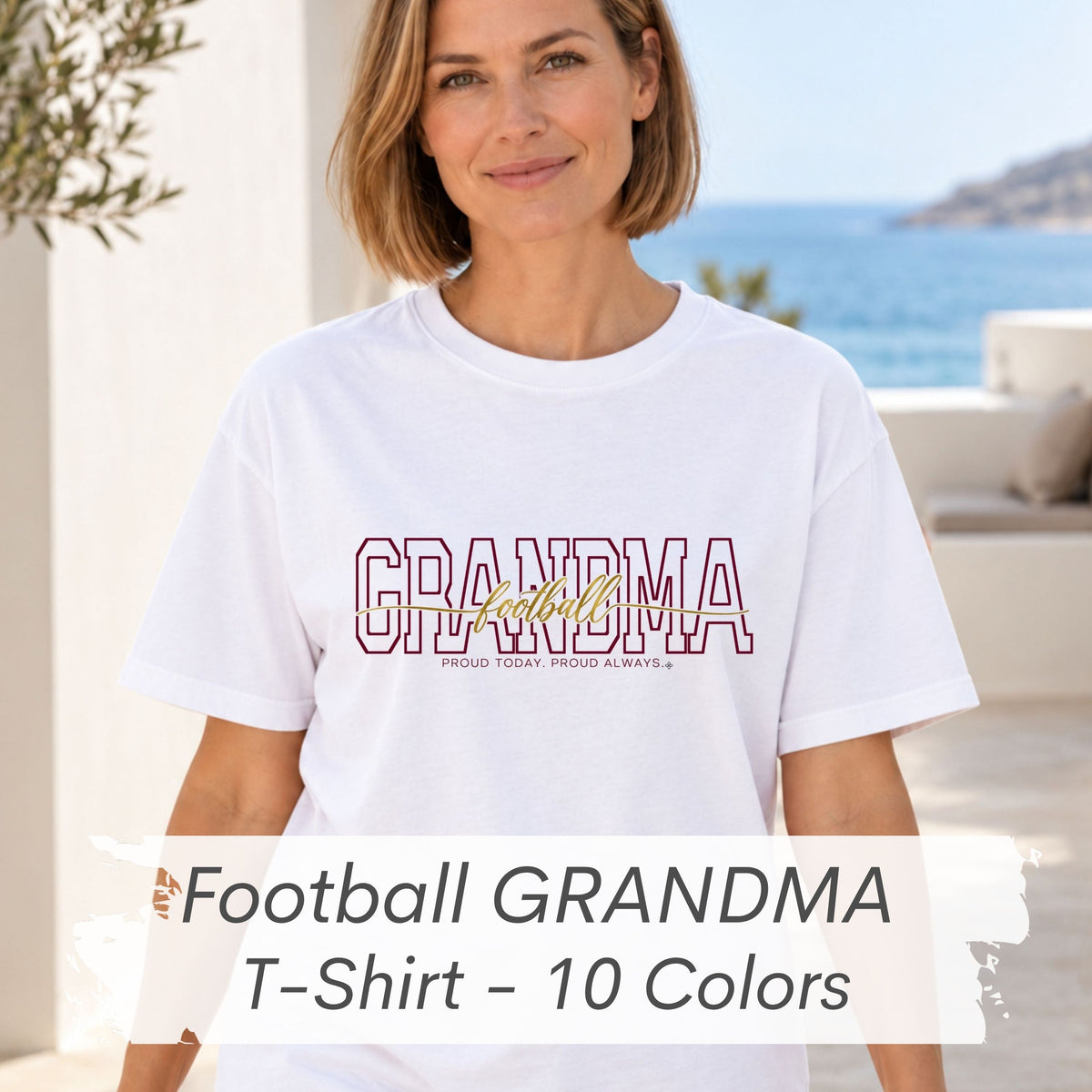 FOOTBALL Grandma Shirt - Proud Today. Proud Always. | Choose Your Team Color | Comfort Colors Tee