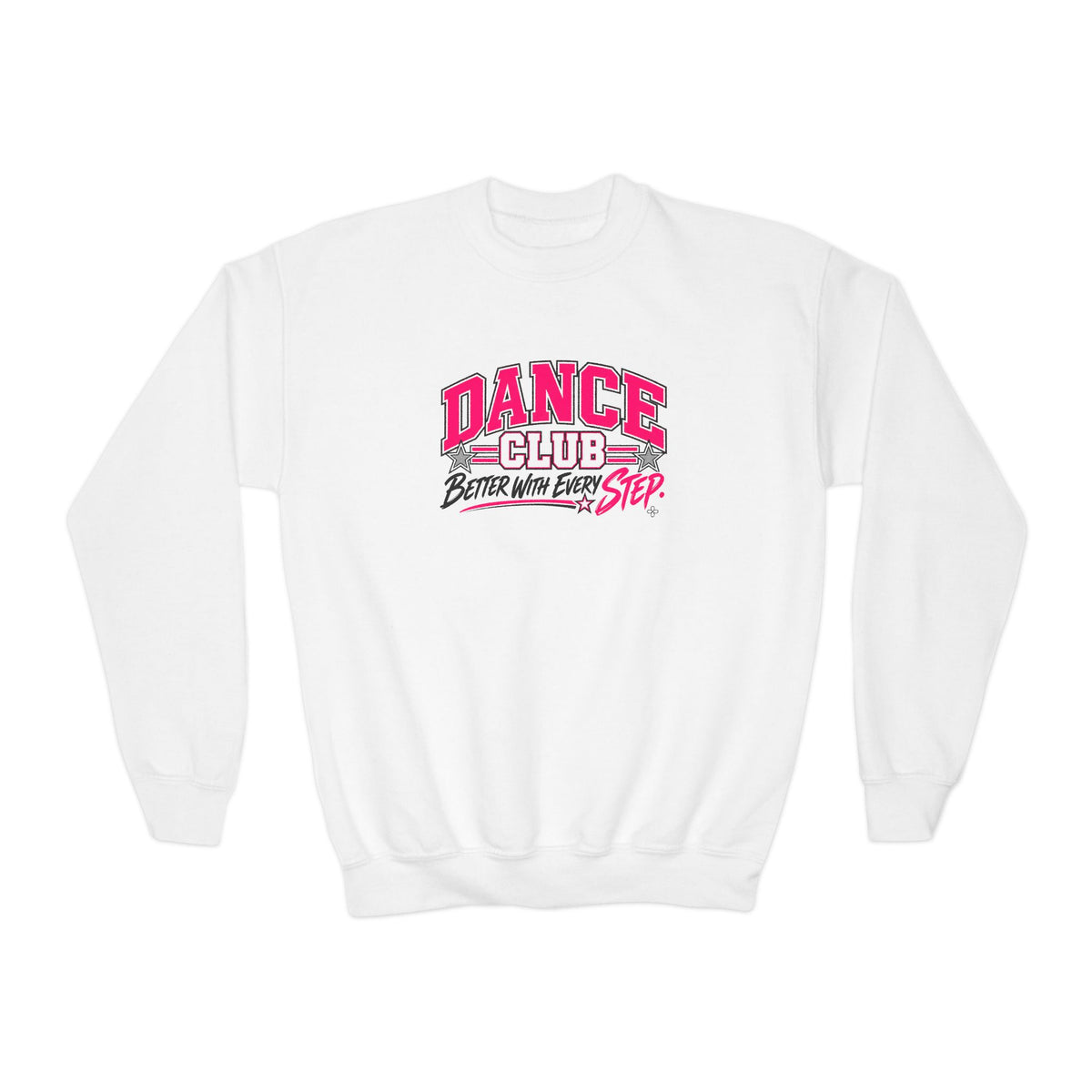Dance Club Youth Sweatshirt | Better With Every Step | Girls Dance Youth Crewneck