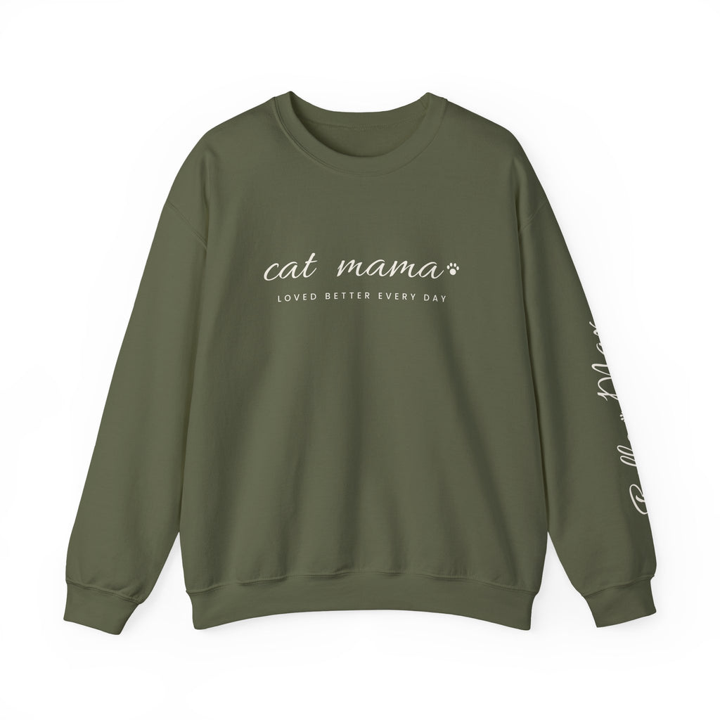 Personalized Cat Mama Sweatshirt - Loved Better Every Day | Pet Names on Sleeve | Choose Your Style | Custom Cat Mom Gift | Gildan Sweatshirt