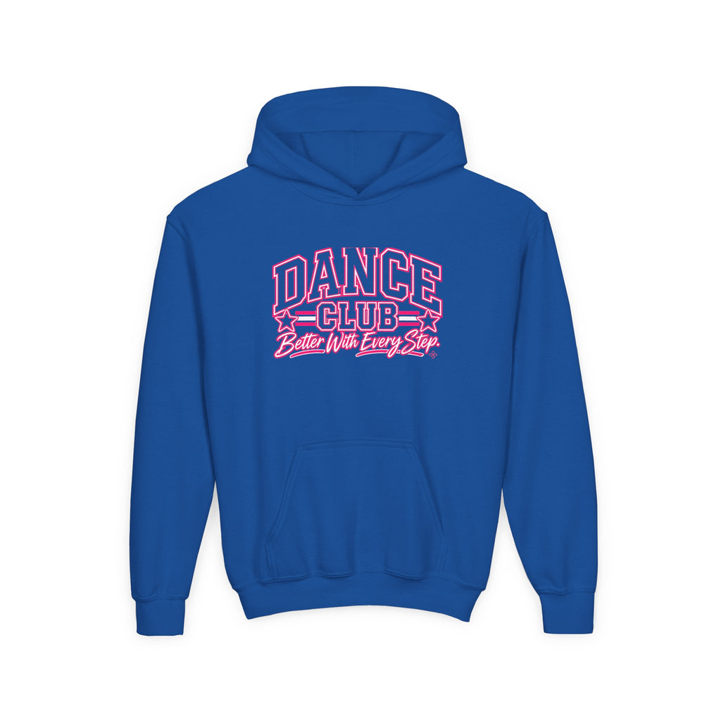 Dance Club Youth Hoodie | Better With Every Step | Girls Dance Youth Hoodie