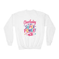Cheerleading Is My Superpower Youth Sweatshirt | Cheerleader Gift | Girls Cheer Youth Crewneck