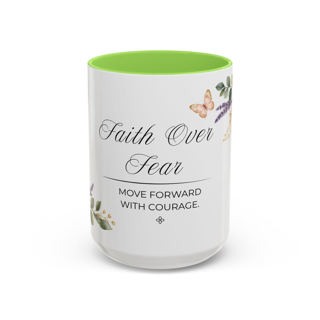 Faith Over Fear Coffee Mug 15oz | Move Forward With Courage | Floral Christian Mug
