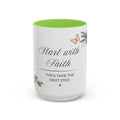 Start with Faith Coffee Mug 15oz | Then Take The Next Step | Floral Christian Mug