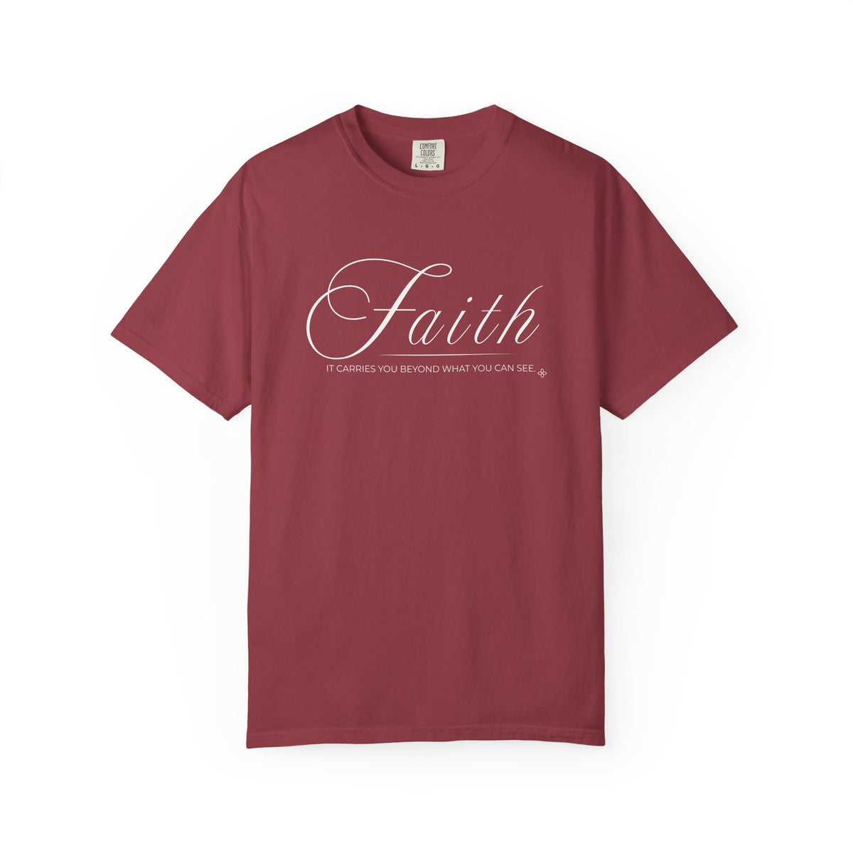 Faith T-Shirt | It Carries You Beyond What You Can See | Comfort Colors Faith Tee