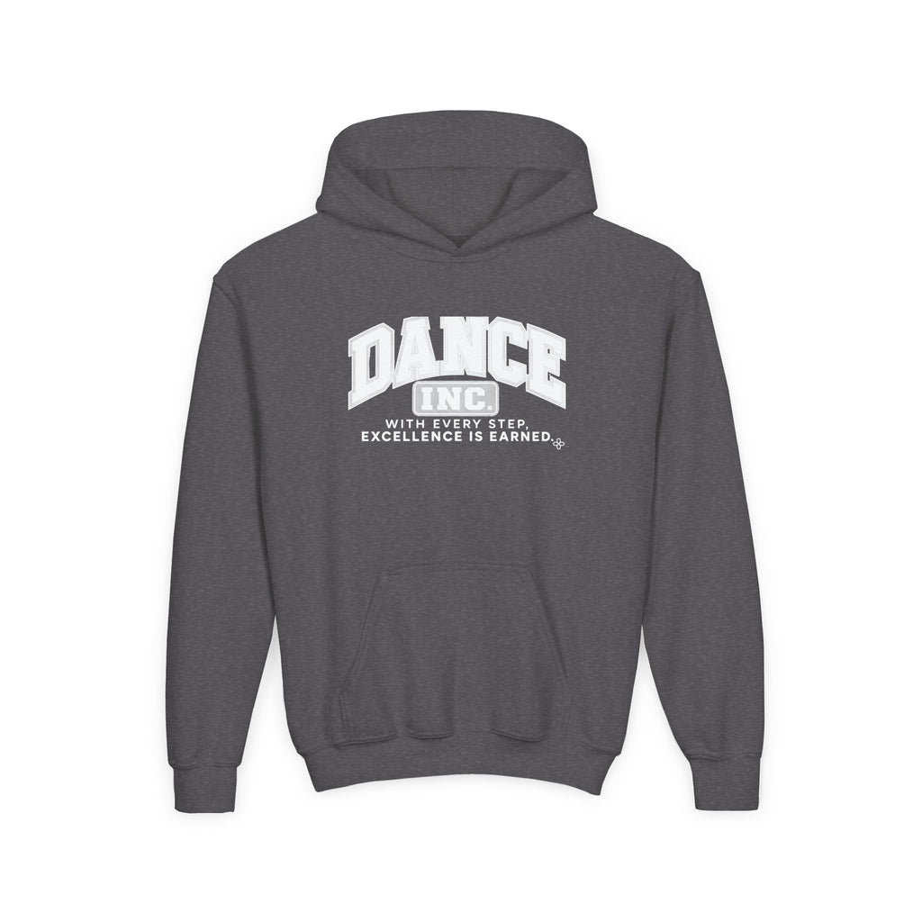 Dance Inc. Youth Hoodie | With Every Step, Excellence Is Earned | Girls Dance Youth Hoodie