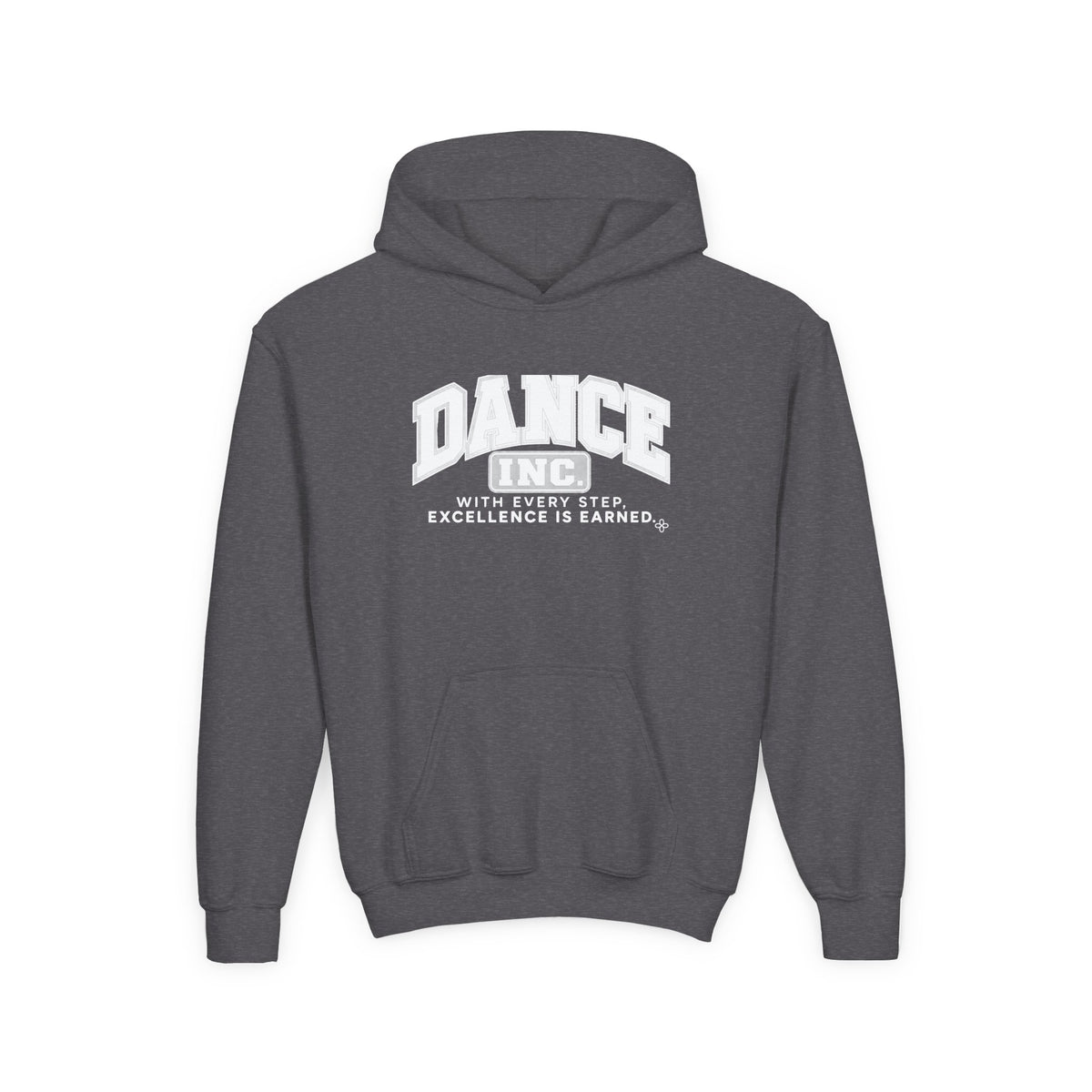 Dance Inc. Youth Hoodie | With Every Step, Excellence Is Earned | Girls Dance Youth Hoodie