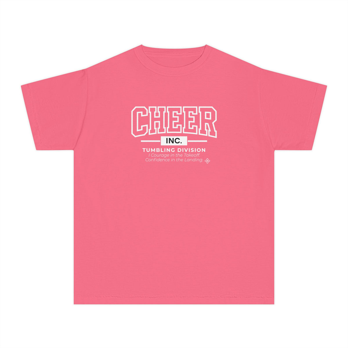 Cheer Inc. Tumbling Division Youth T-Shirt | Courage in the Takeoff, Confidence in the Landing | Girls Cheer Comfort Colors Youth Tee