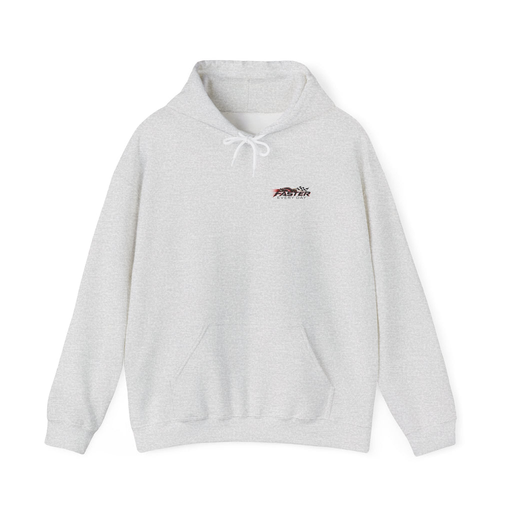 Faster Every Day Stock Car Racing Hoodie | Driven to Be Better | Front Logo and Back Print | Gildan Hoodie