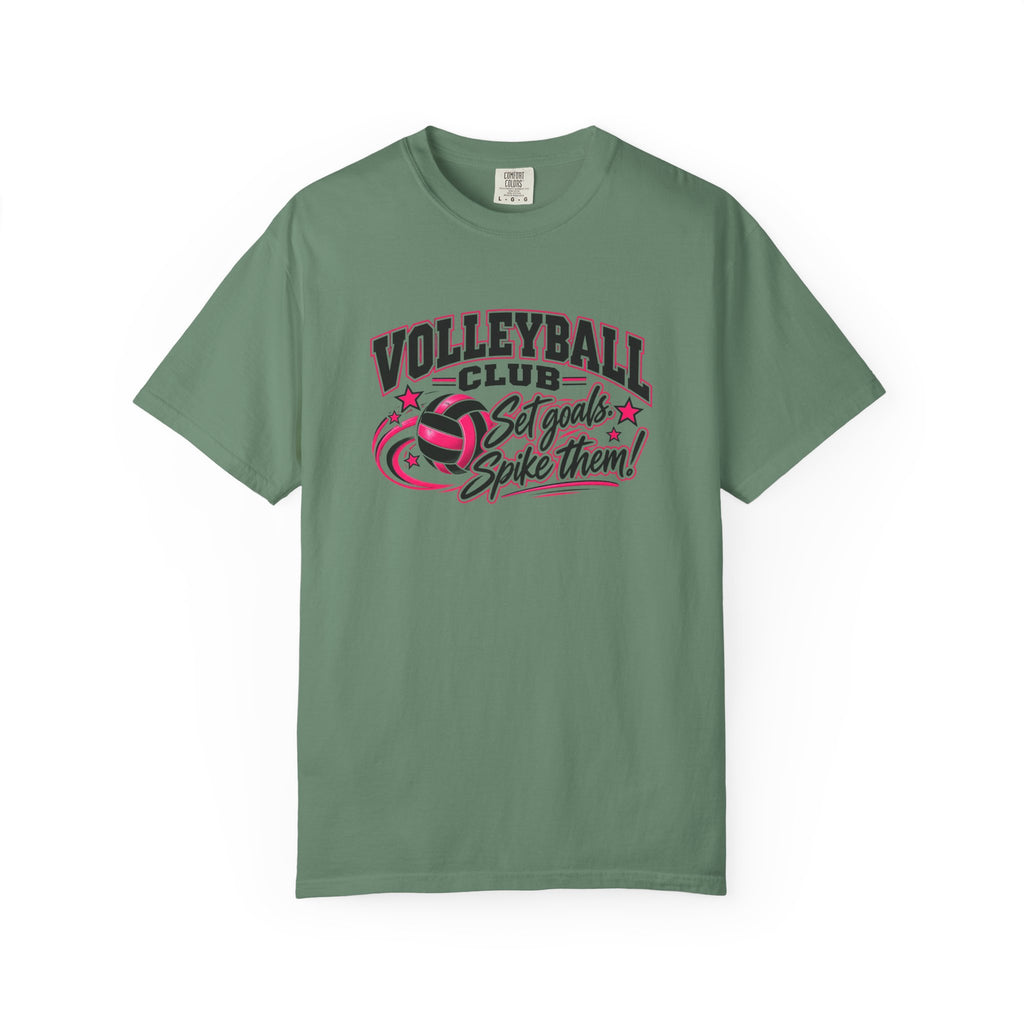 Volleyball Club T-Shirt | Set Goals, Spike Them | Volleyball Comfort Colors Tee
